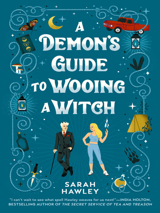 Title details for A Demon's Guide to Wooing a Witch by Sarah Hawley - Wait list